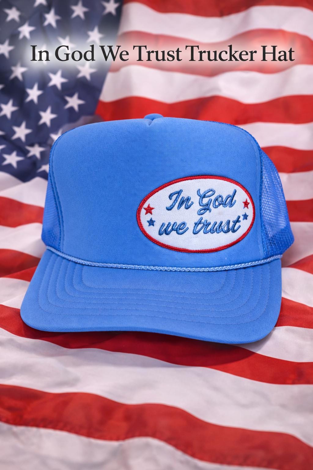 In God We Trust Trucker Hat – Blue Patriotic Faith Snapback USA Style