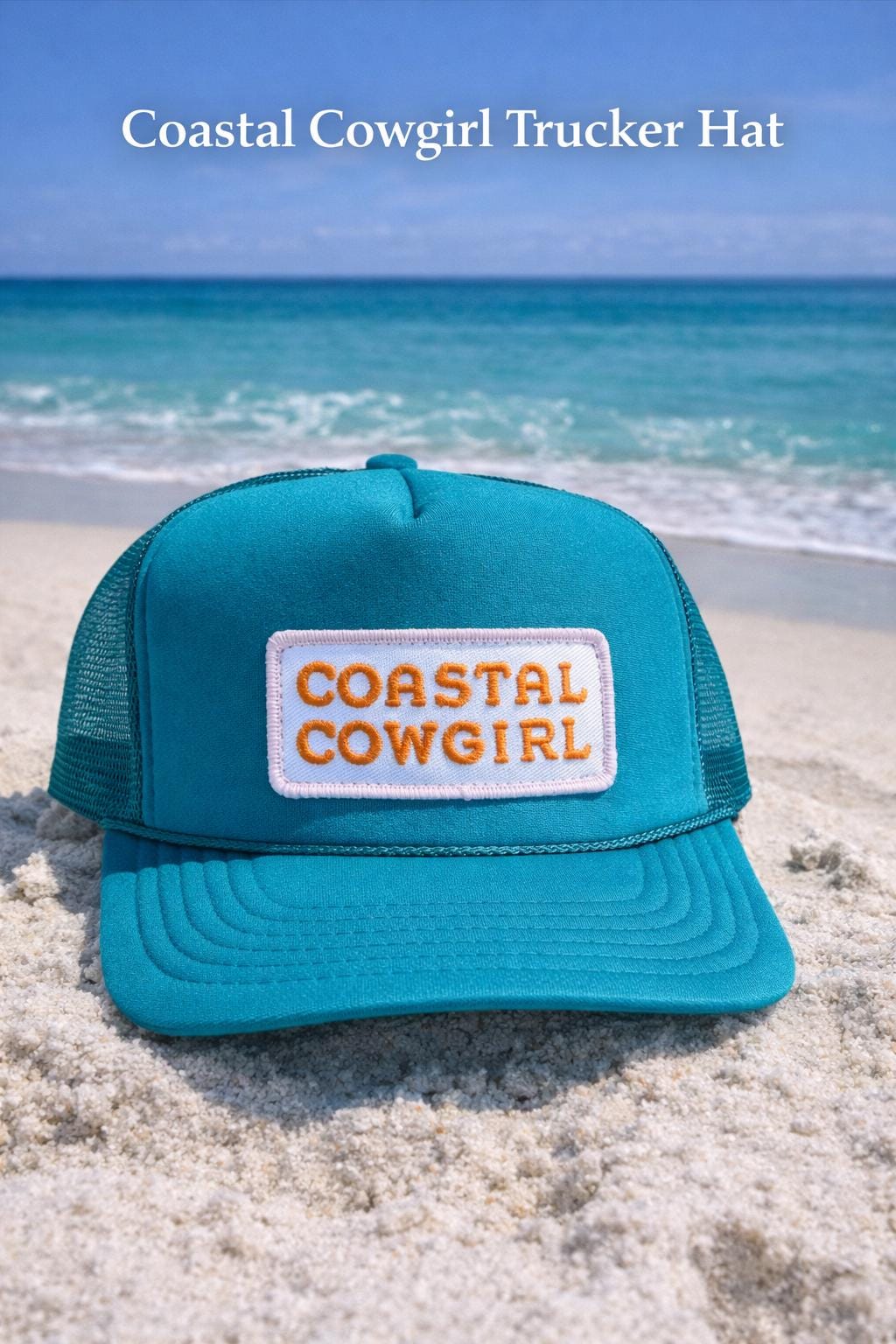 Teal Coastal Cowgirl Trucker Hat – Embroidered Beach Western Snapback