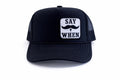 Say When – Embroidered Trucker Hat | Funny Mustache Bar Party Hat