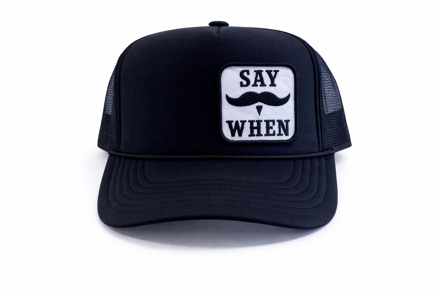 Say When – Embroidered Trucker Hat | Funny Mustache Bar Party Hat