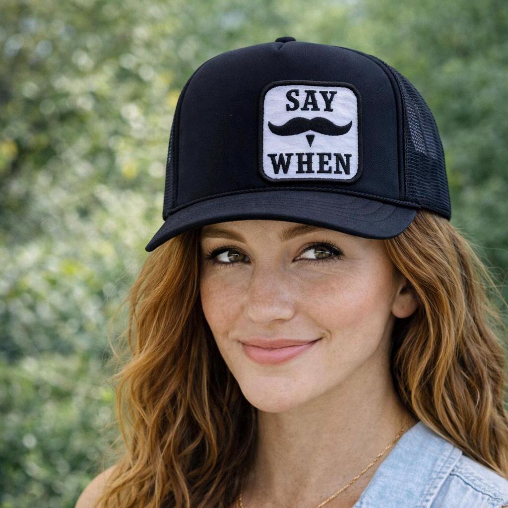 Say When – Embroidered Trucker Hat | Funny Mustache Bar Party Hat
